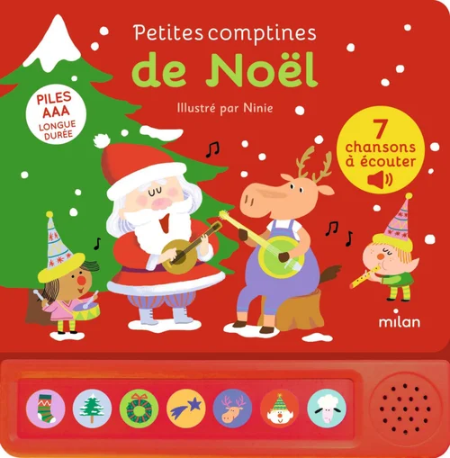 Esprit végétal:Livre sonore "Petites comptines de Noël " aux Éditions Milan