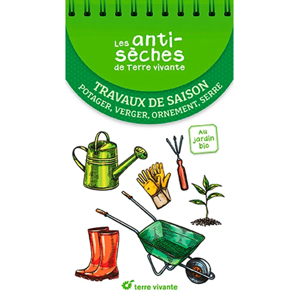 LES ANTISÈCHES DE TERRE VIVANTE : TRAVAUX DE SAISON
