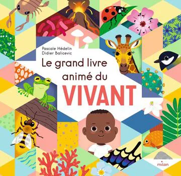 Une solution pratique pour l’extérieur:Livre Le grand livre animé du vivant aux Éditions Milan - 26 pages