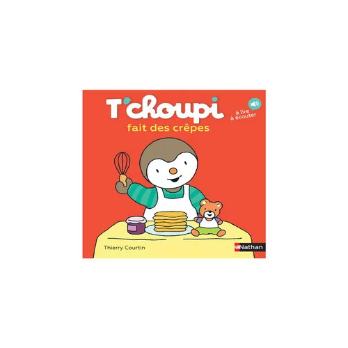 Extérieur sélection:Le livre " T'choupi fait des crepes " aux Éditions Nathan