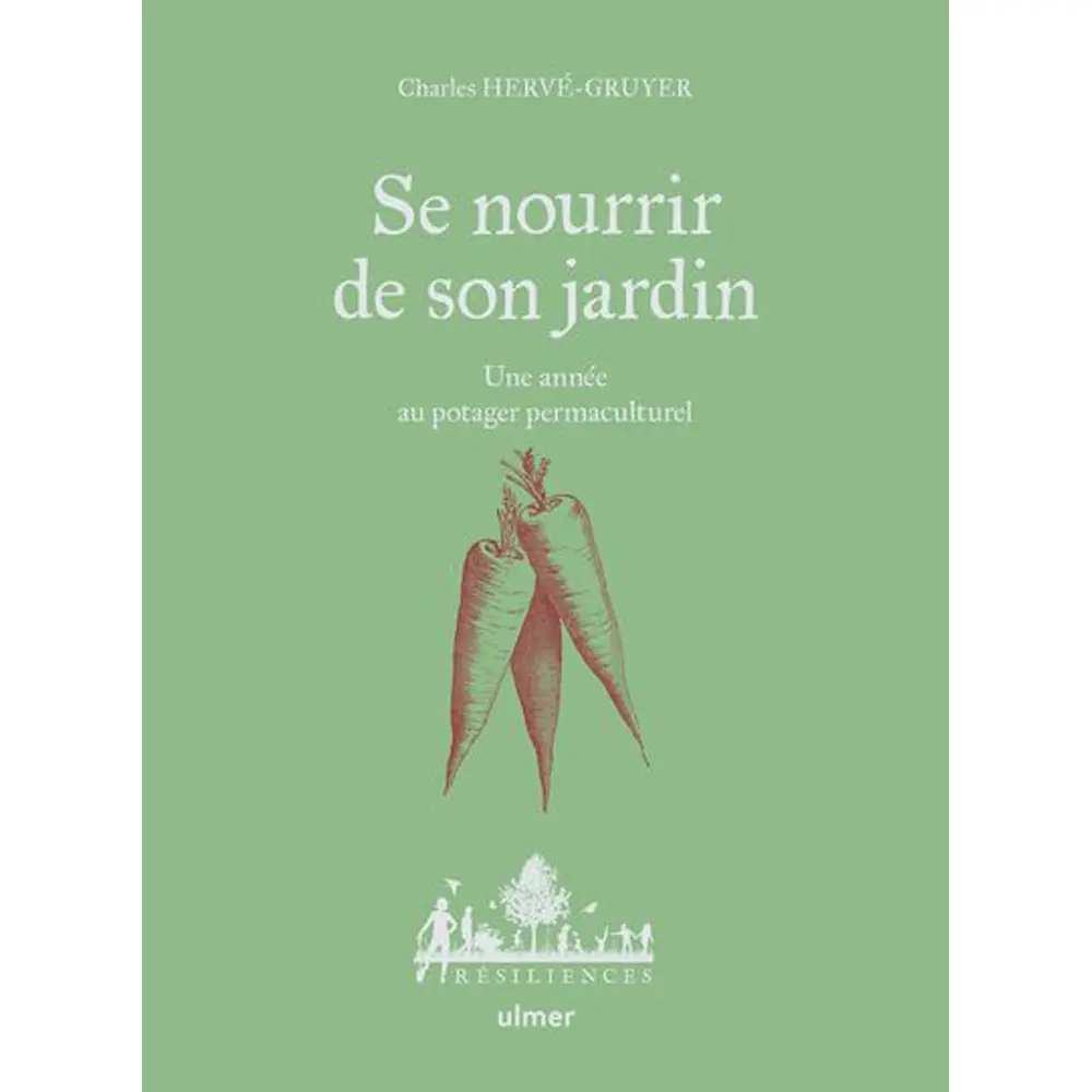 SE NOURRIR DE SON JARDIN